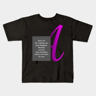 quote t-shirts Kids T-Shirt